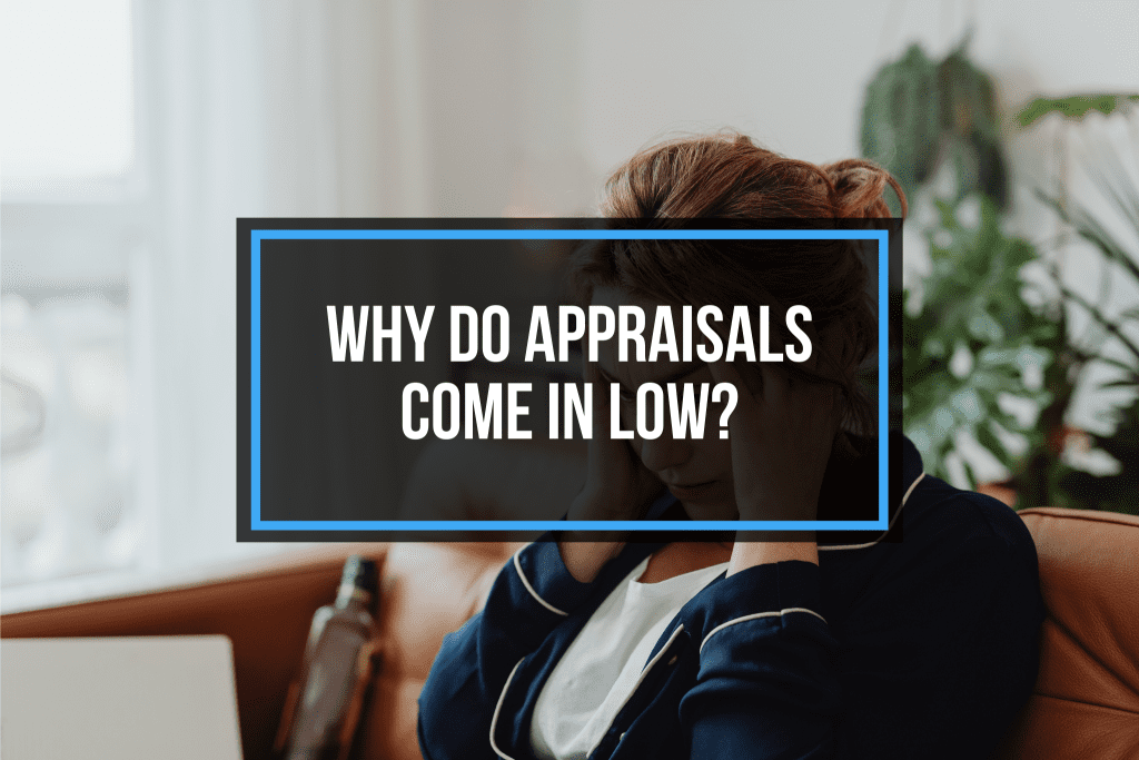 Why do Appraisals Come in Low? Marketwise Valuation Services
